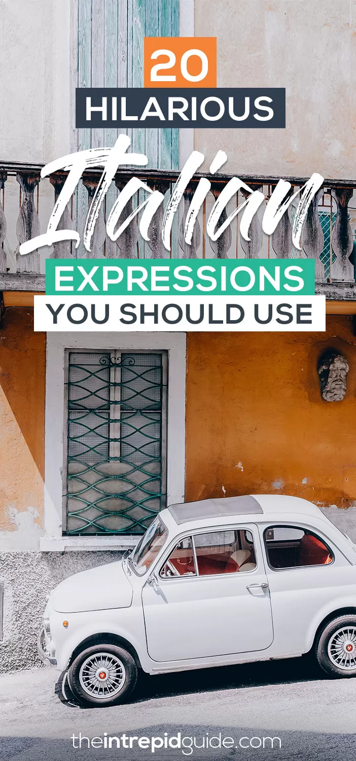 20 Hilarious Italian Expressions