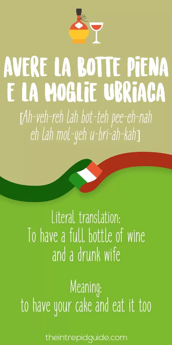 Italian Expressions Avere-la-Botte Piena e la Moglie Ubriaca