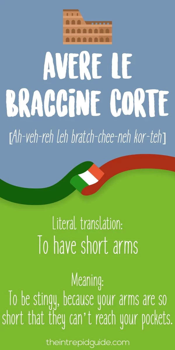 Italian Expressions Avere le Braccine Corte