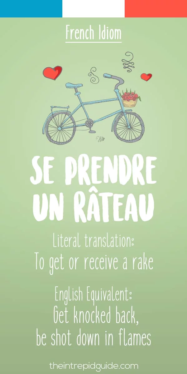 funny french idioms - Se prendre un rateau