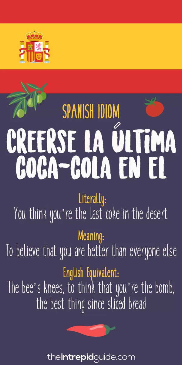 Spanish Idioms - Creerse la ultima coca cola en el desierto