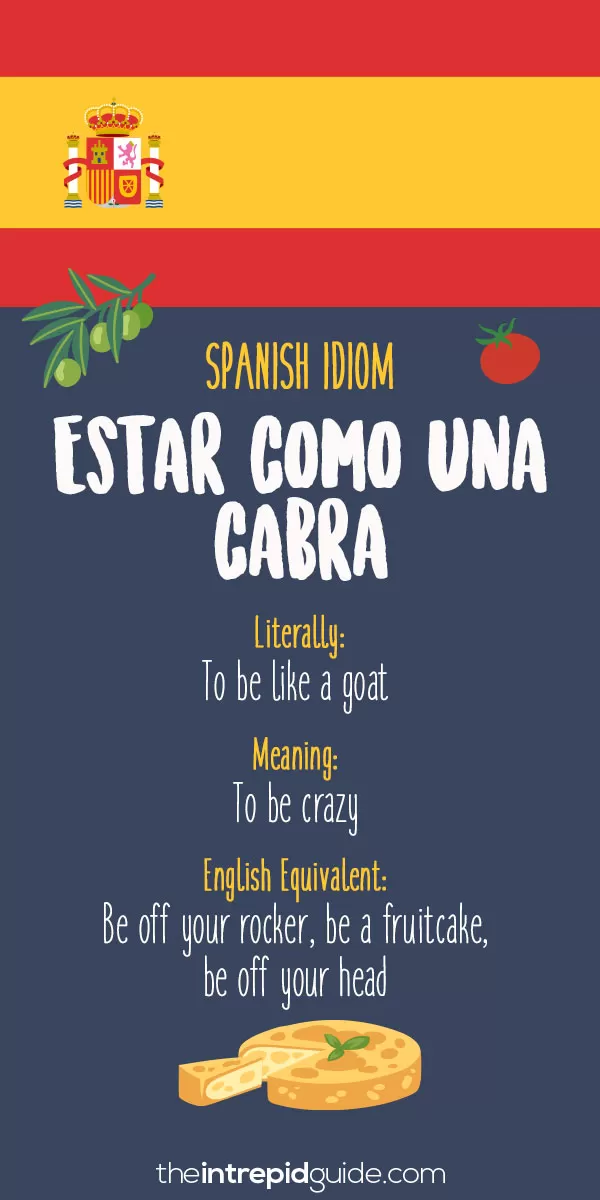 Spanish Idioms - Estar como una cabra