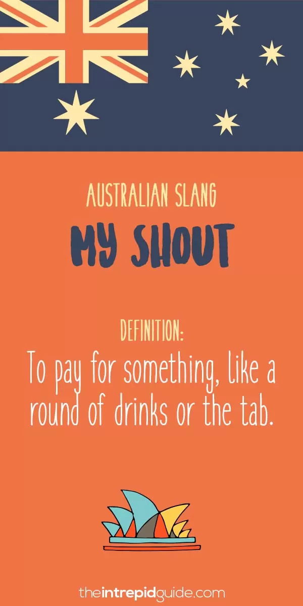 australian slang - my shout