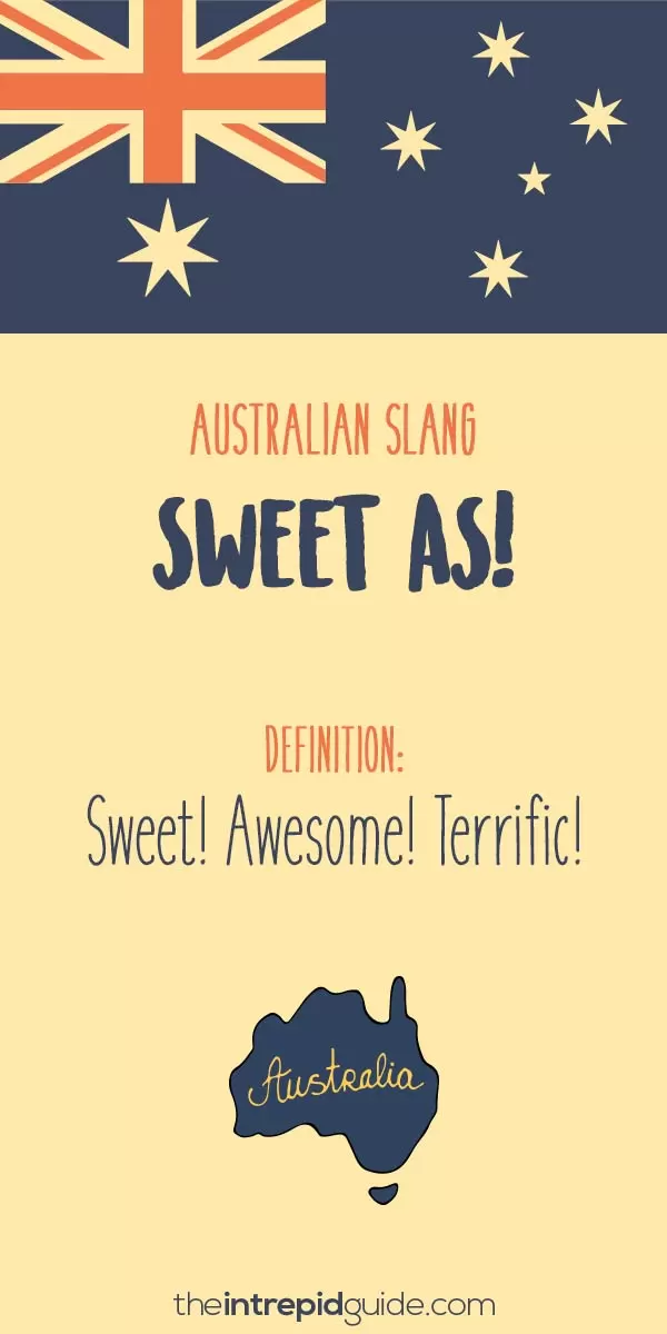 australian slang - sweet as