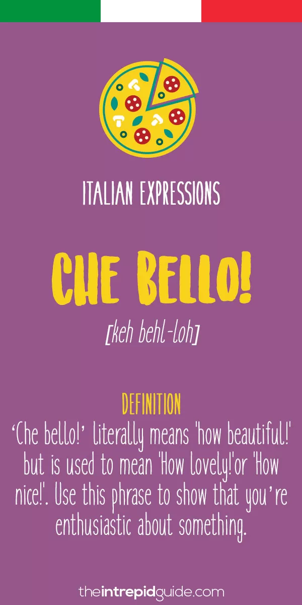 op 10 Italian Expressions - Che bello!