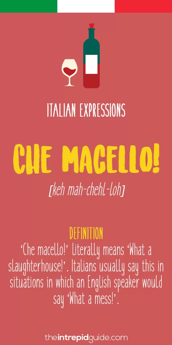 Top 10 Italian Expressions - Che Macello