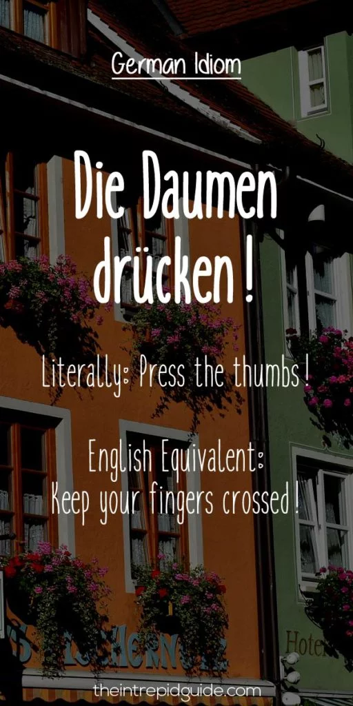 German Idioms Die Daumen drucken