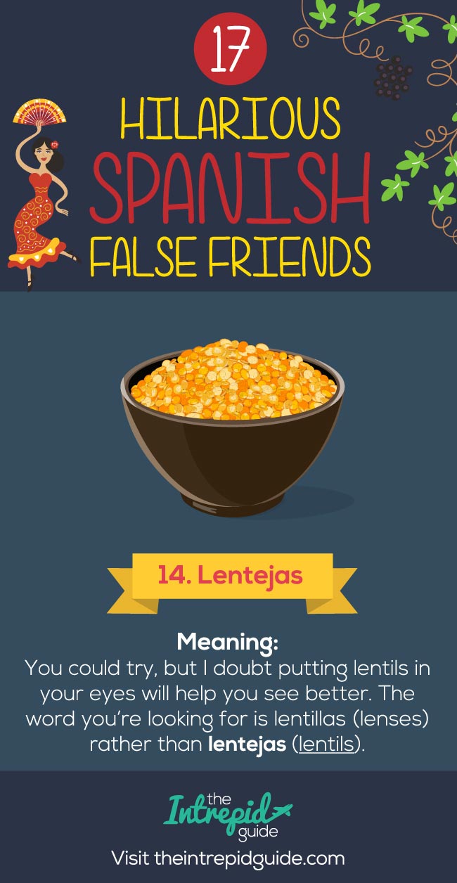 False Friends in Spanish False cognates - Lentejas