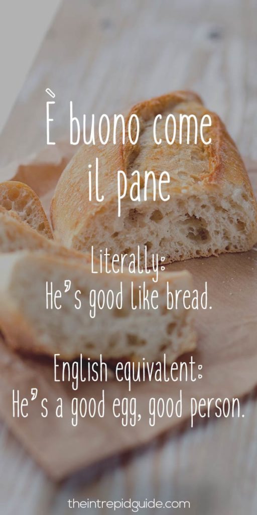 Italian Sayings - e buono come il pane