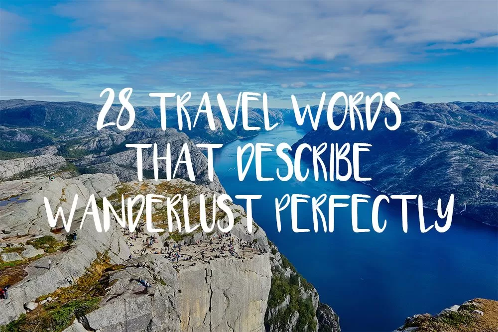 Travel words and wanderlust synonyms