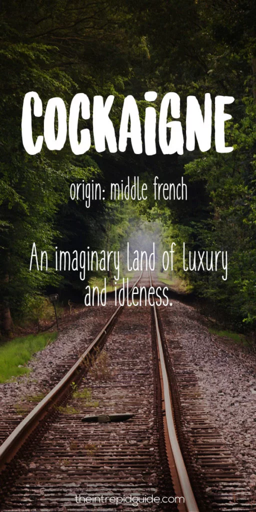 Travel Words Cockaigne