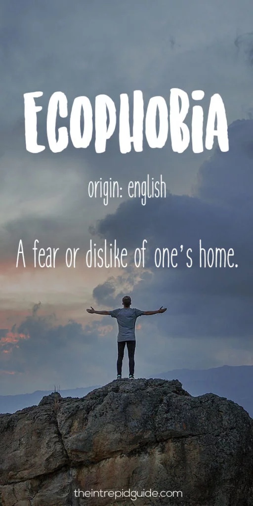Travel Words Ecophobia