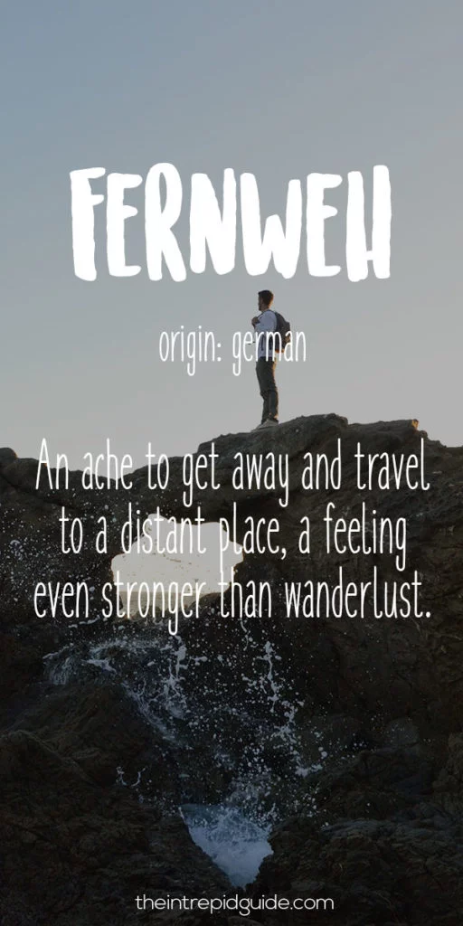Travel words and wanderlust synonyms - Fernweh
