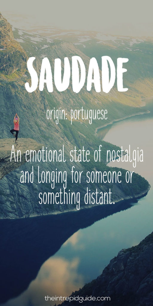 Saudade-  Unusual words, Weird words, Words that describe feelings