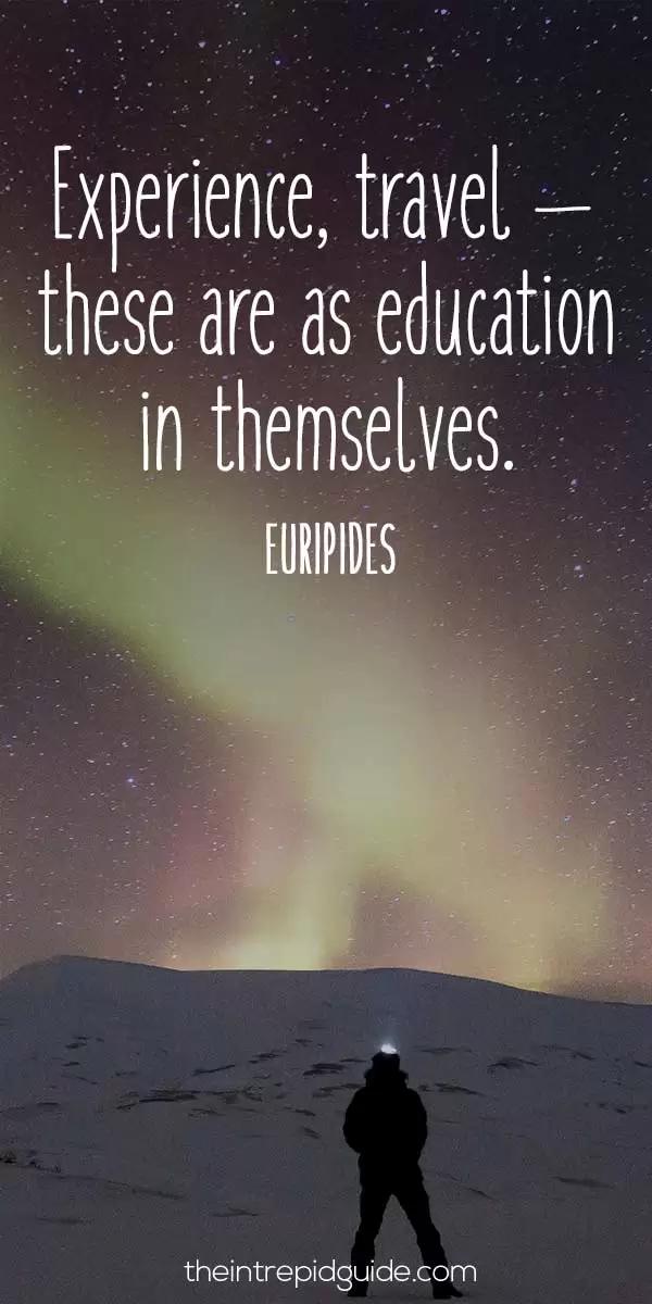best inspirational travel quotes in 2022 - Experience, travel – these are as education in themselves. - Euripides