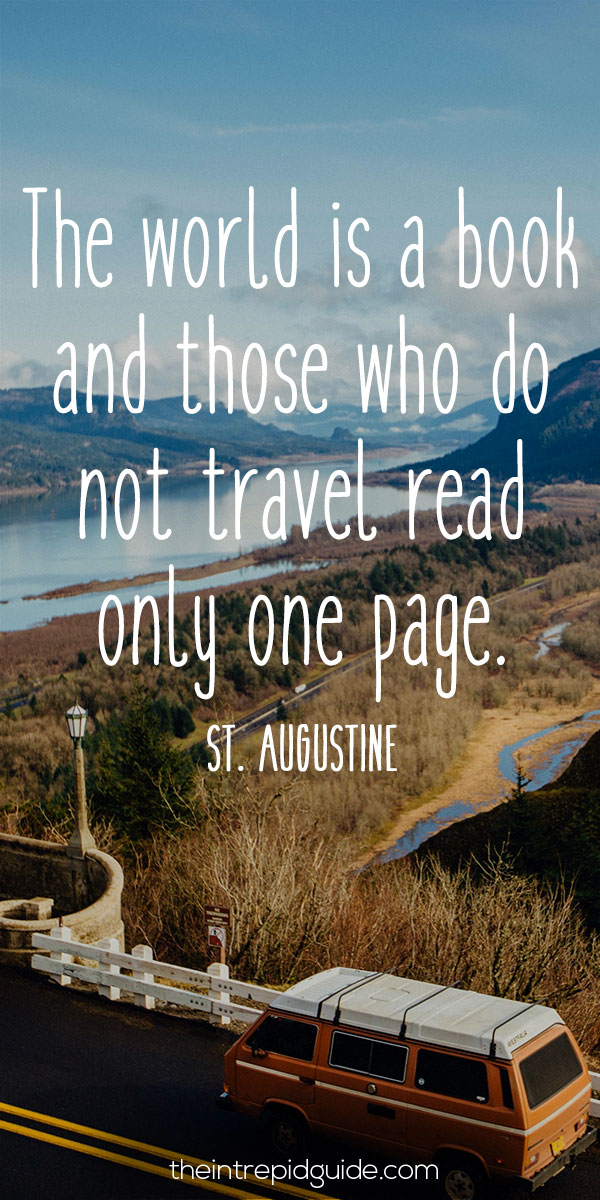 best inspirational travel quotes in 2022 - The world is a book and those who do not travel read only one page. – St. Augustine