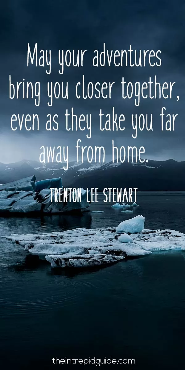 124 Inspirational Travel Quotes That Ll Make You Want To Travel In 21