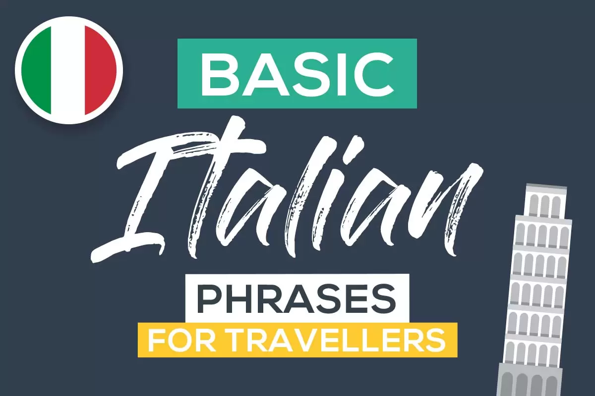 125 Basic Italian Phrases for Travel You NEED to Know in 2024 plus printable