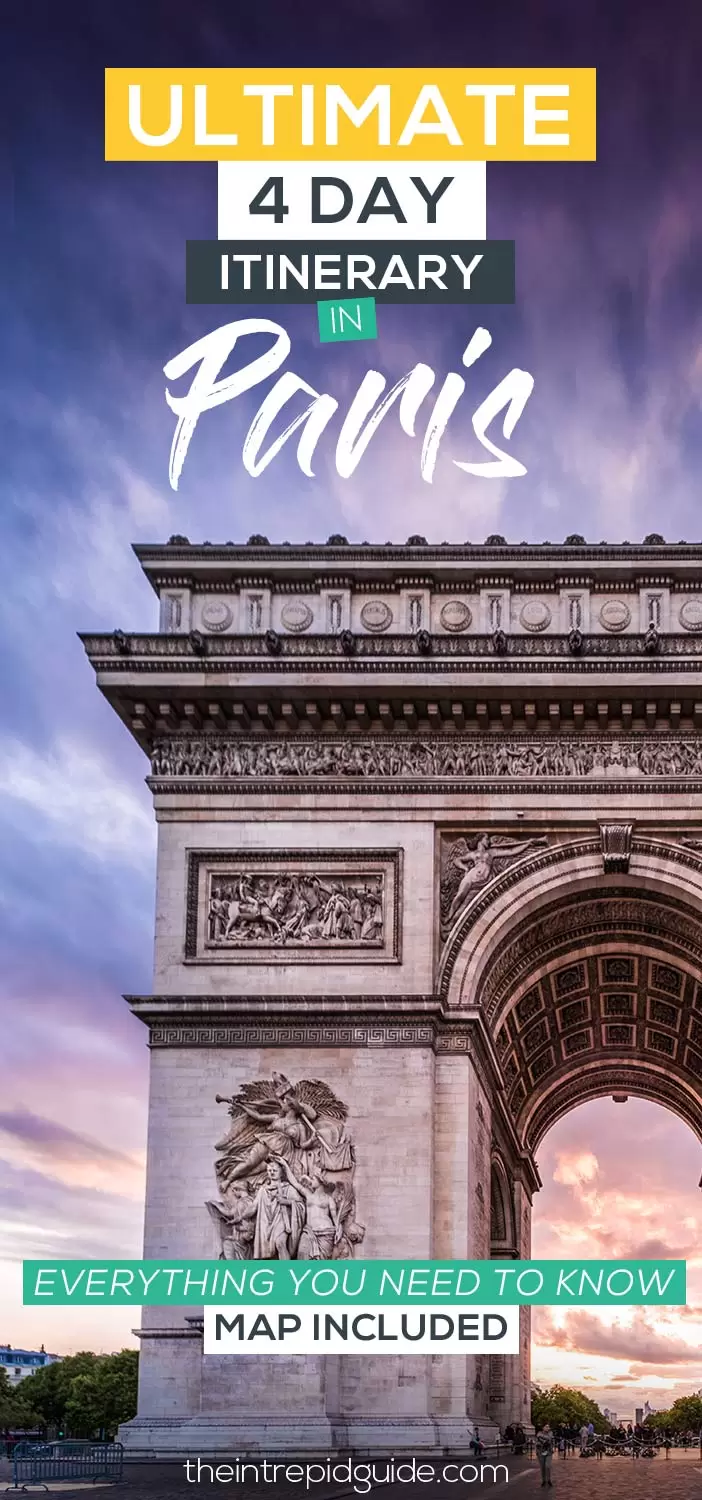 Paris itinerary 4 days - What to do in Paris in 4 days