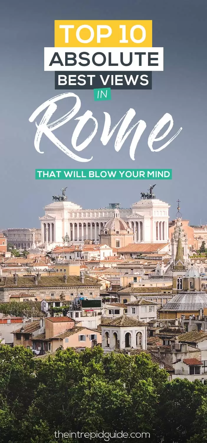 Top 10 Best Views of Rome That Will Blow Your Mind