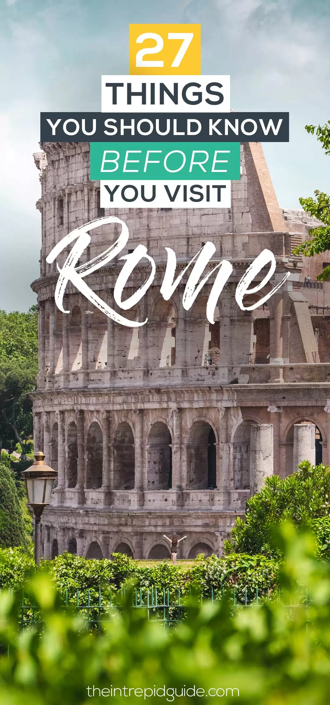 Rome Tips and tricks - 27 things you should know before you go to Rome