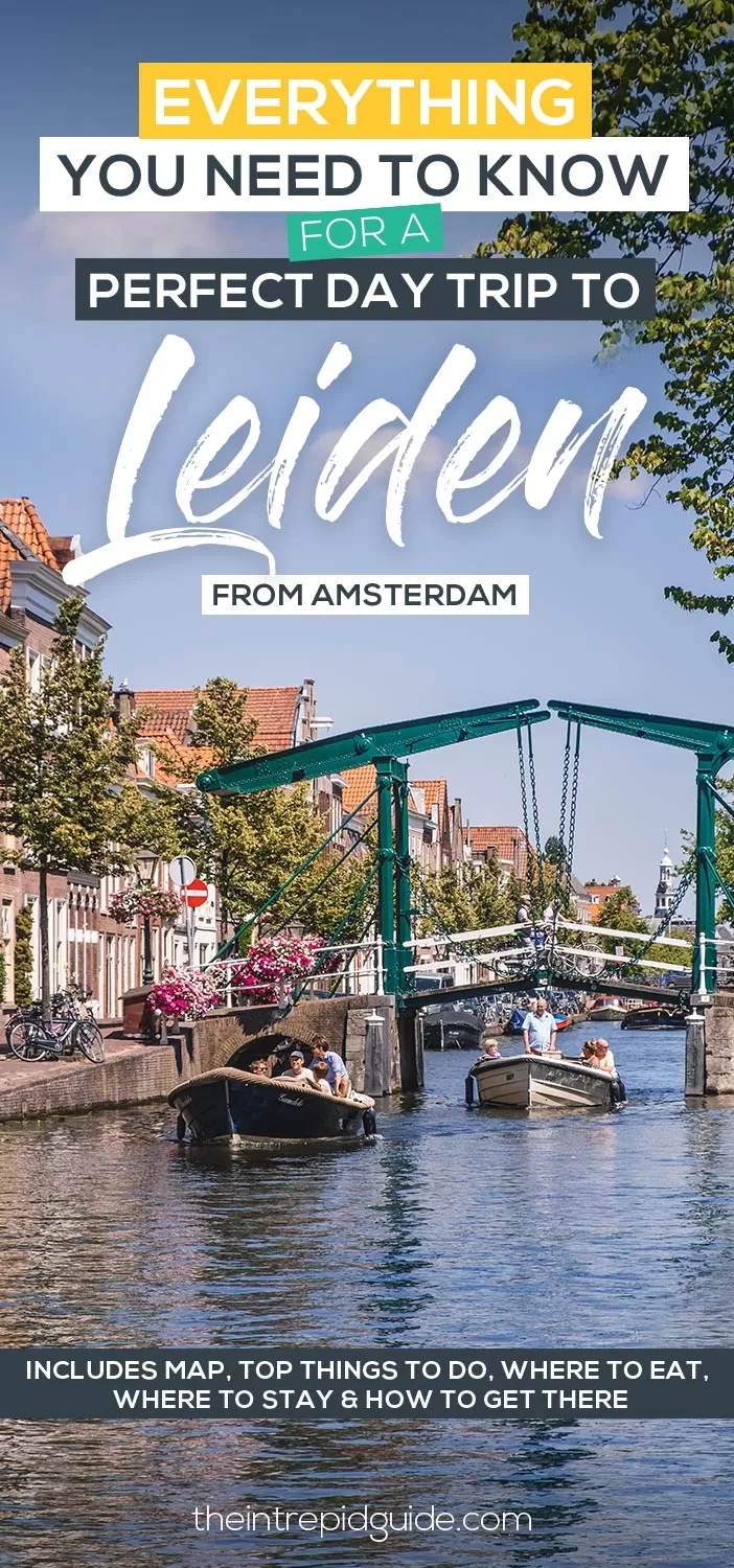 Day Trip from Amsterdam - Top Things to do in Leiden Netherlands