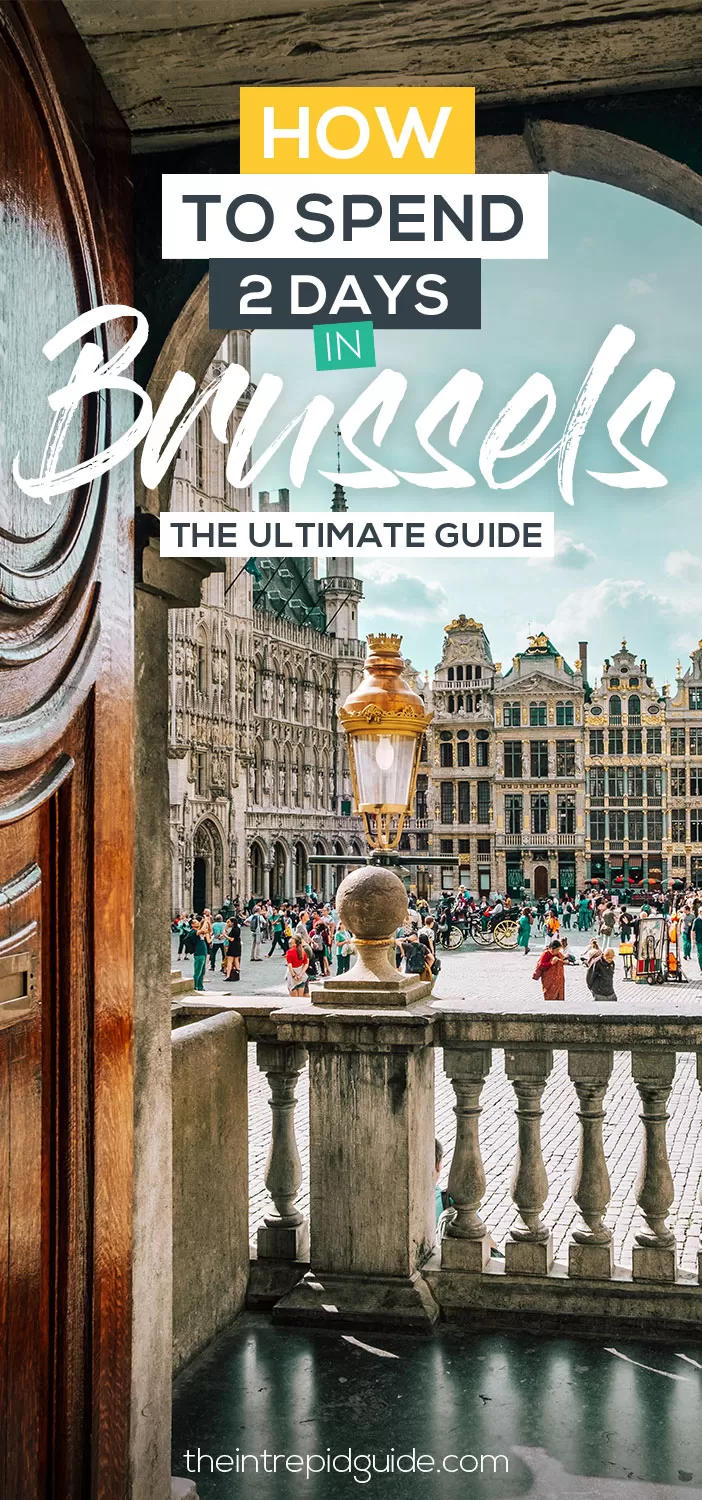 Two days in Brussels Itinerary - Top Things to do in Brussels