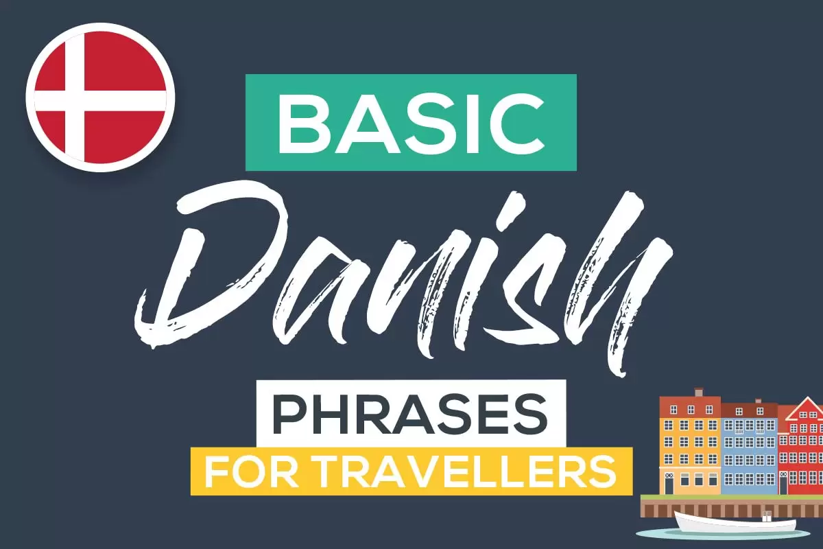 Basic Danish Phrases for Travellers