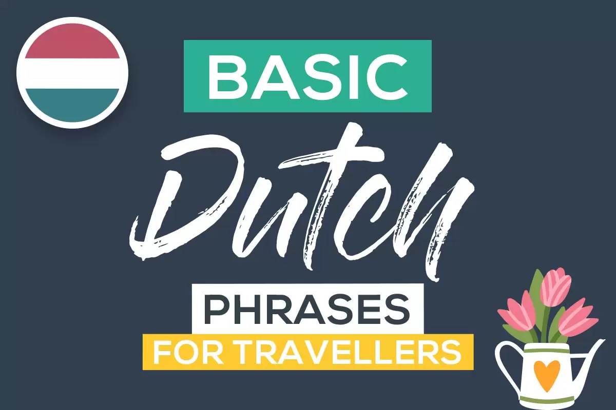 Basic Dutch Phrases for Travellers