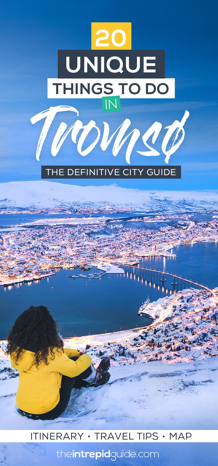 20 Unique Things to do in Tromsø in Winter - The Definitive City Guide