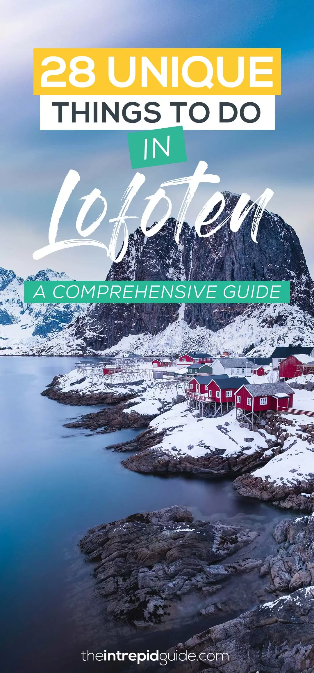 28 Unique Things to Do in Lofoten : A Comprehensive Guide