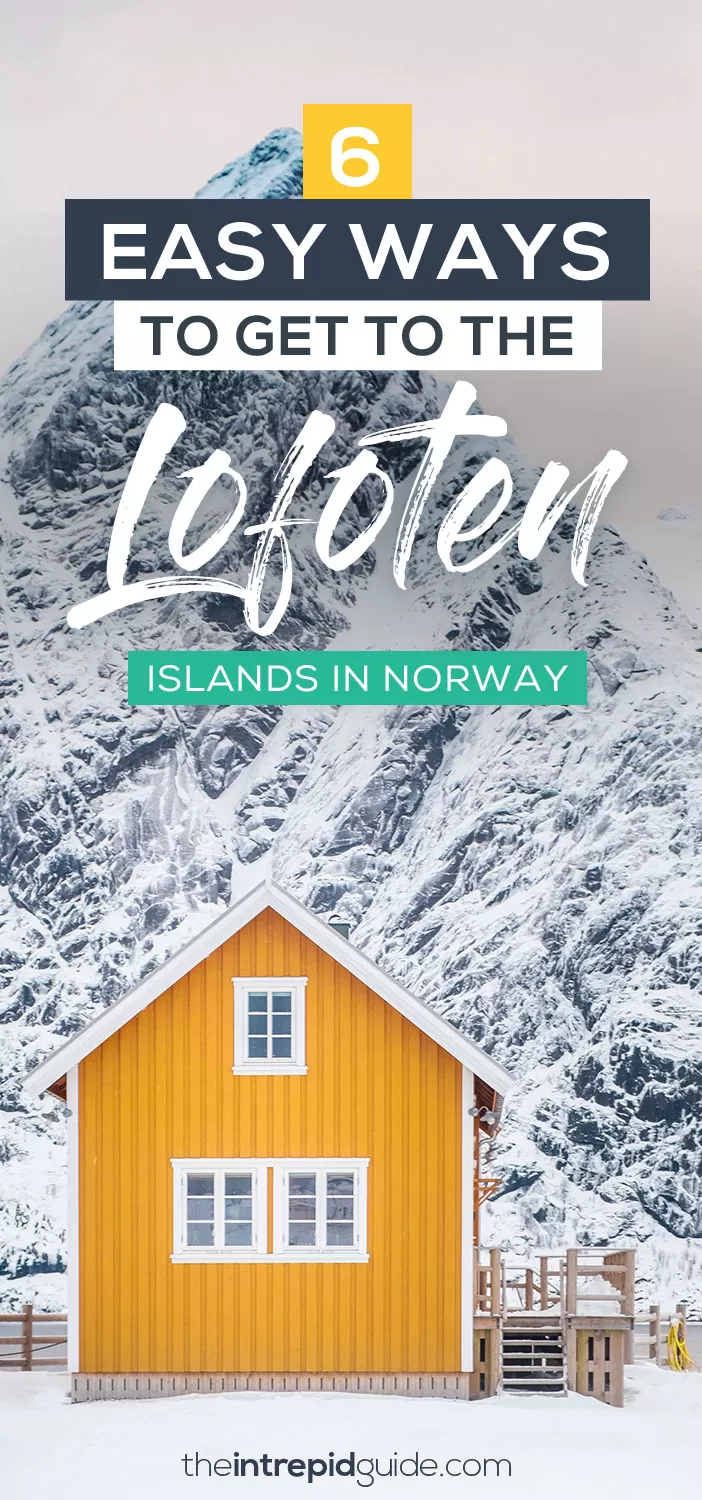 6 Ways to Get to Lofoten Islands Norway