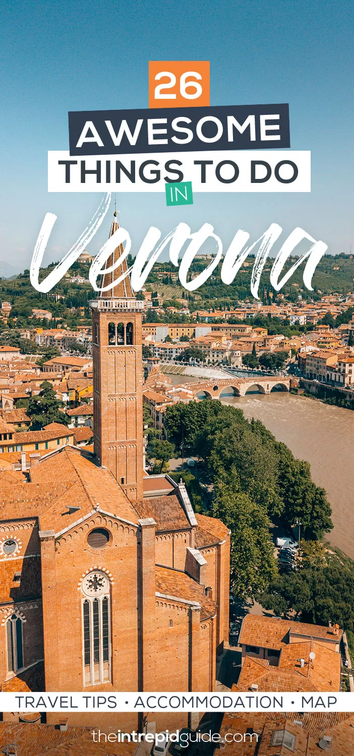 26 Best Things to do in Verona Italy - Travel Tips, Accommodation, Map