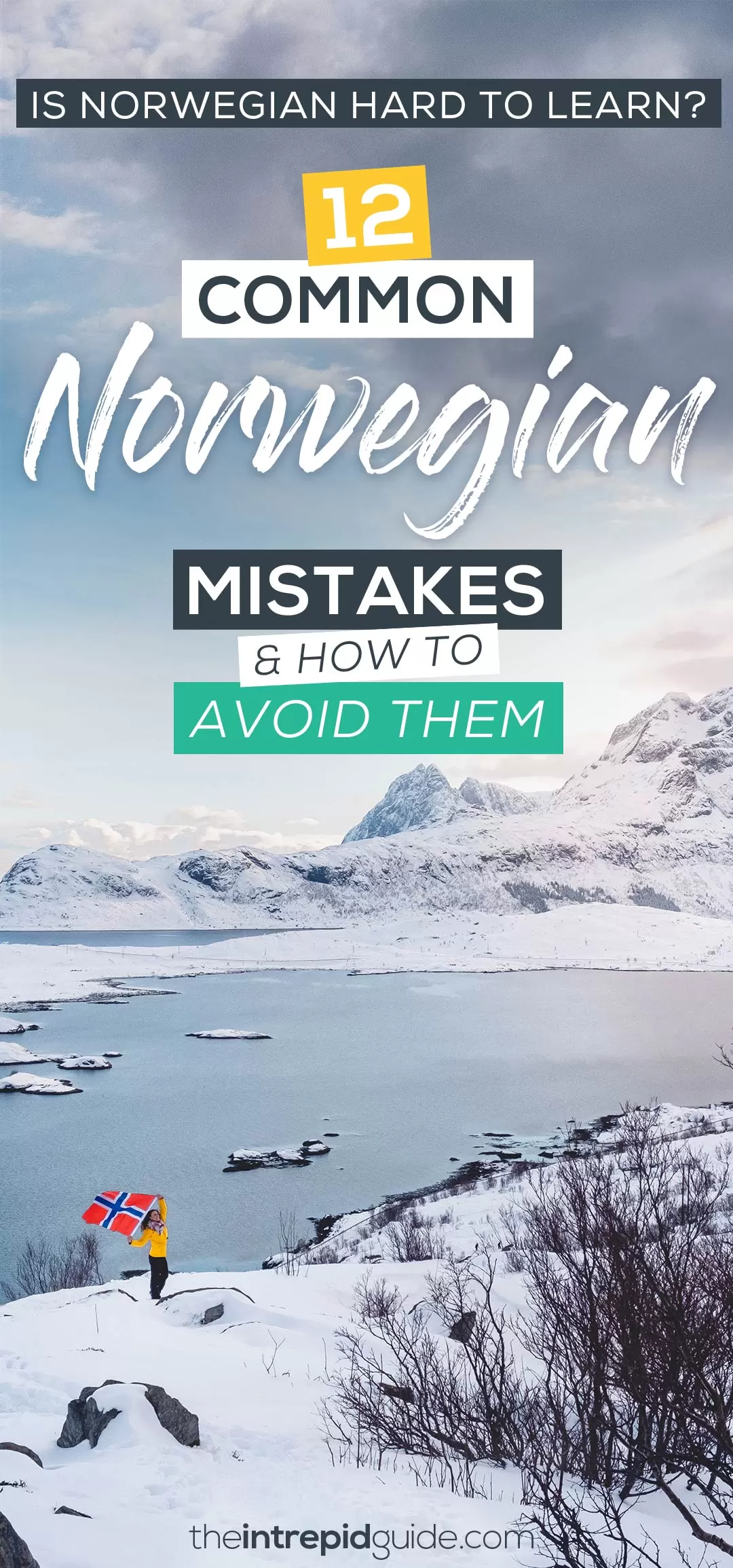 Is Norwegian Hard to Learn? 12 Common Norwegian Mistakes and How to Avoid Them