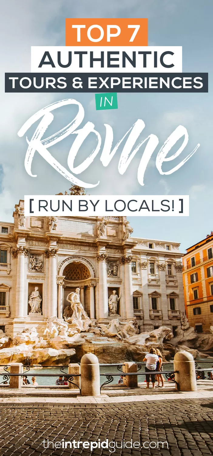 Top 7 Authentic Tours in Rome Run by Locals That You Should Do