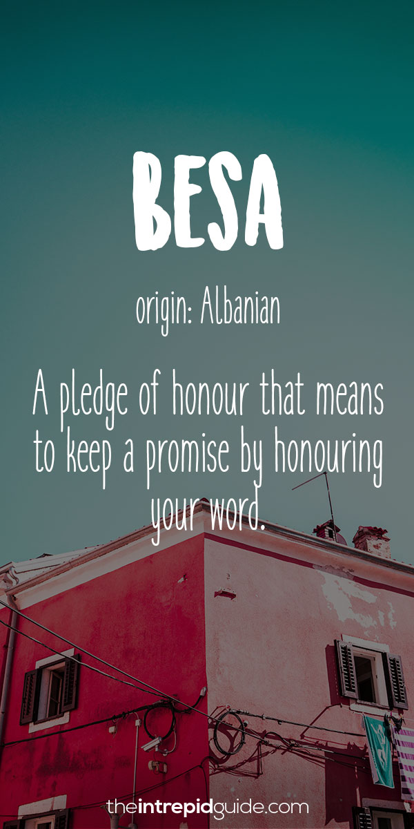 Most Beautiful Untranslatable Words - Albanian - Besa