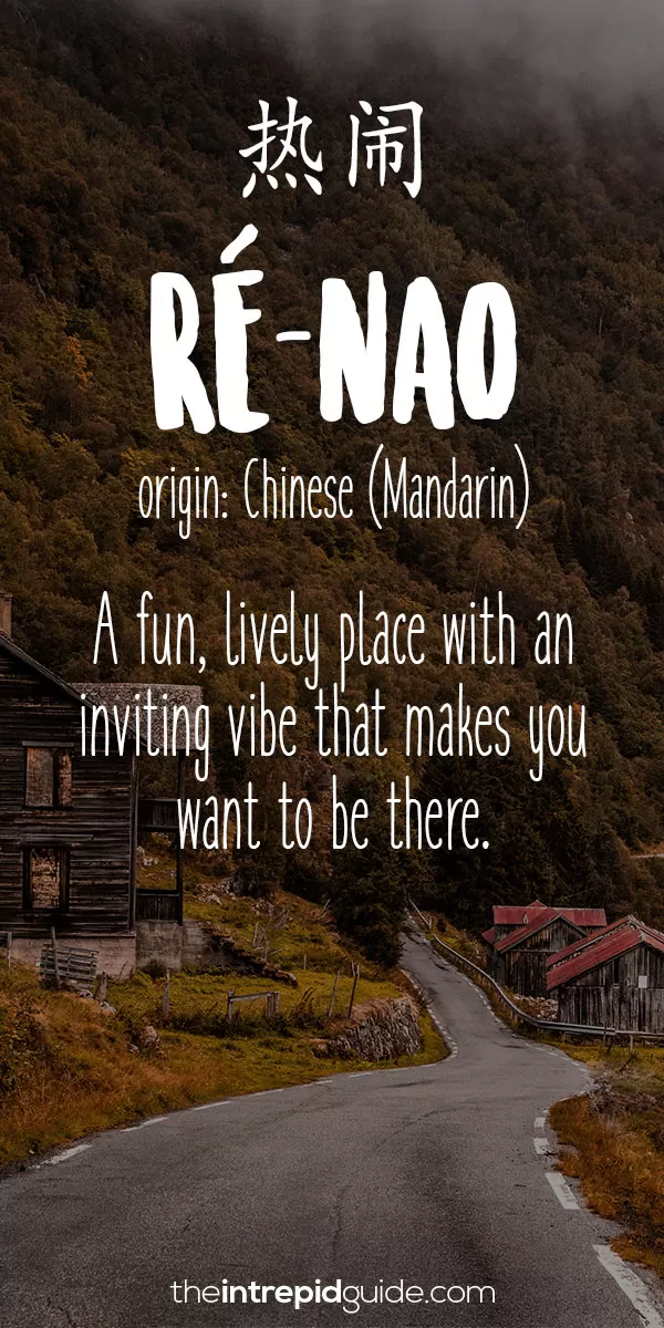 Beautiful Untranslatable Words - Chinese Mandarin - Re-nao