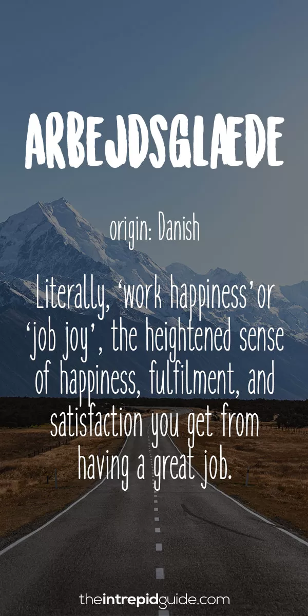 Beautiful Untranslatable Words - Danish - Arbejdsgaede