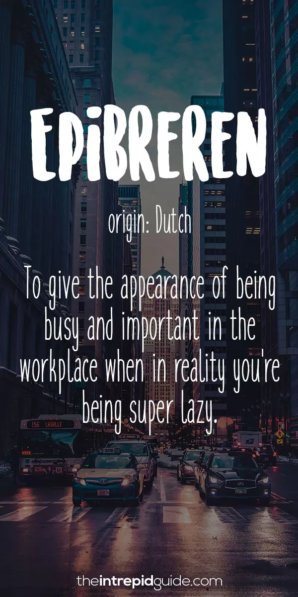 Beautiful Untranslatable Words - Dutch - Epibreren