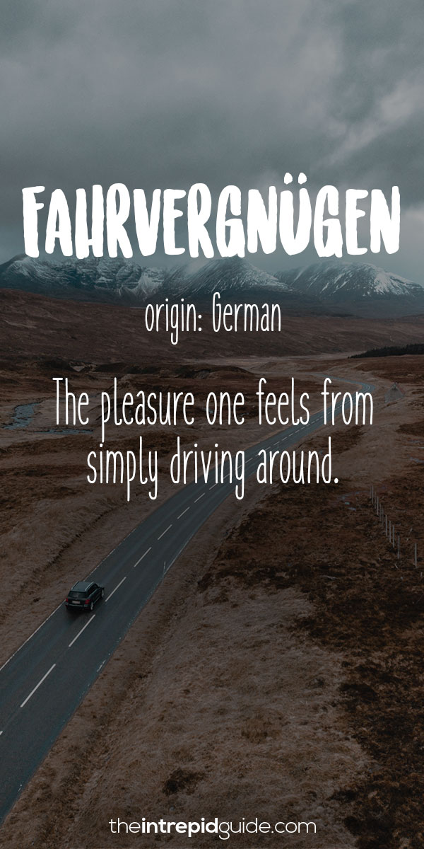 Beautiful Untranslatable Words - German - Fahrvergnugen