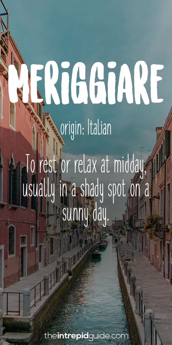 Beautiful Untranslatable Words - Italian - Meriggiare