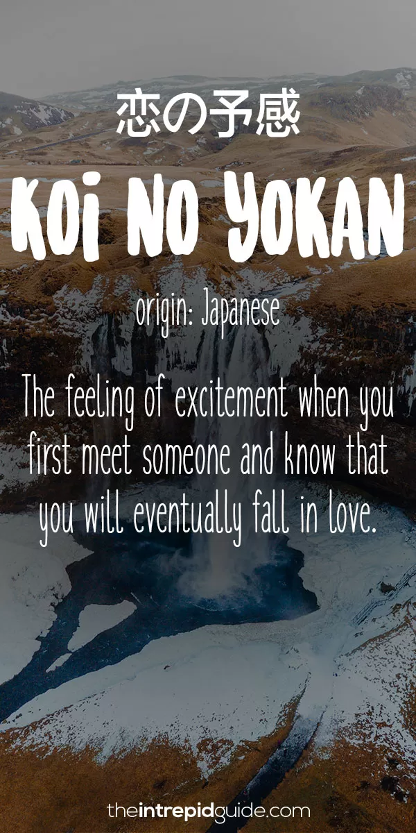 Beautiful Untranslatable Words - Japanese - Koi no yokan