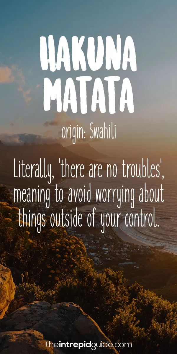 Beautiful Untranslatable Words - Swahili - Hakuna Matata