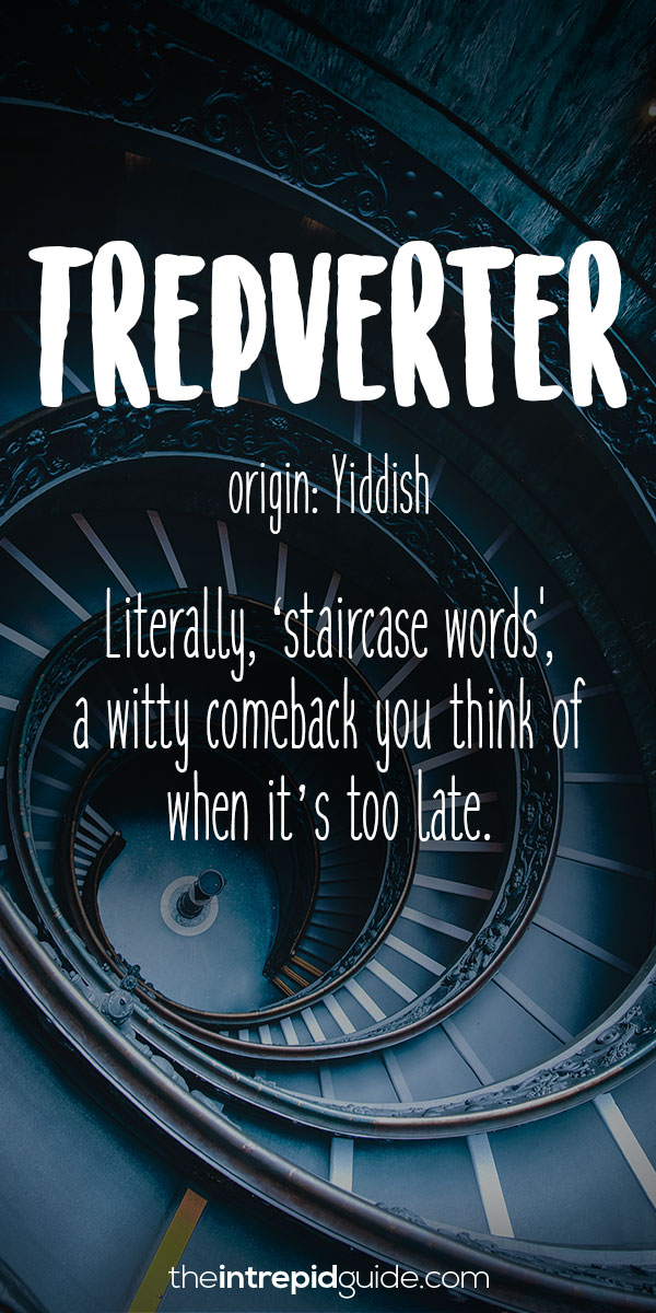Beautiful Untranslatable Words - Yiddish - Trepverter