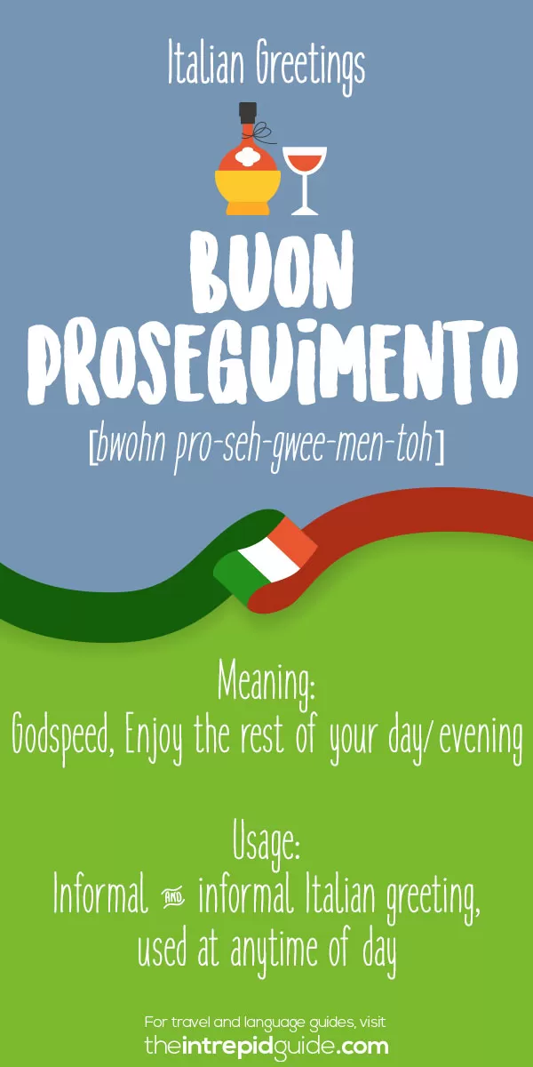 Italian Greetings - Buon proseguimento
