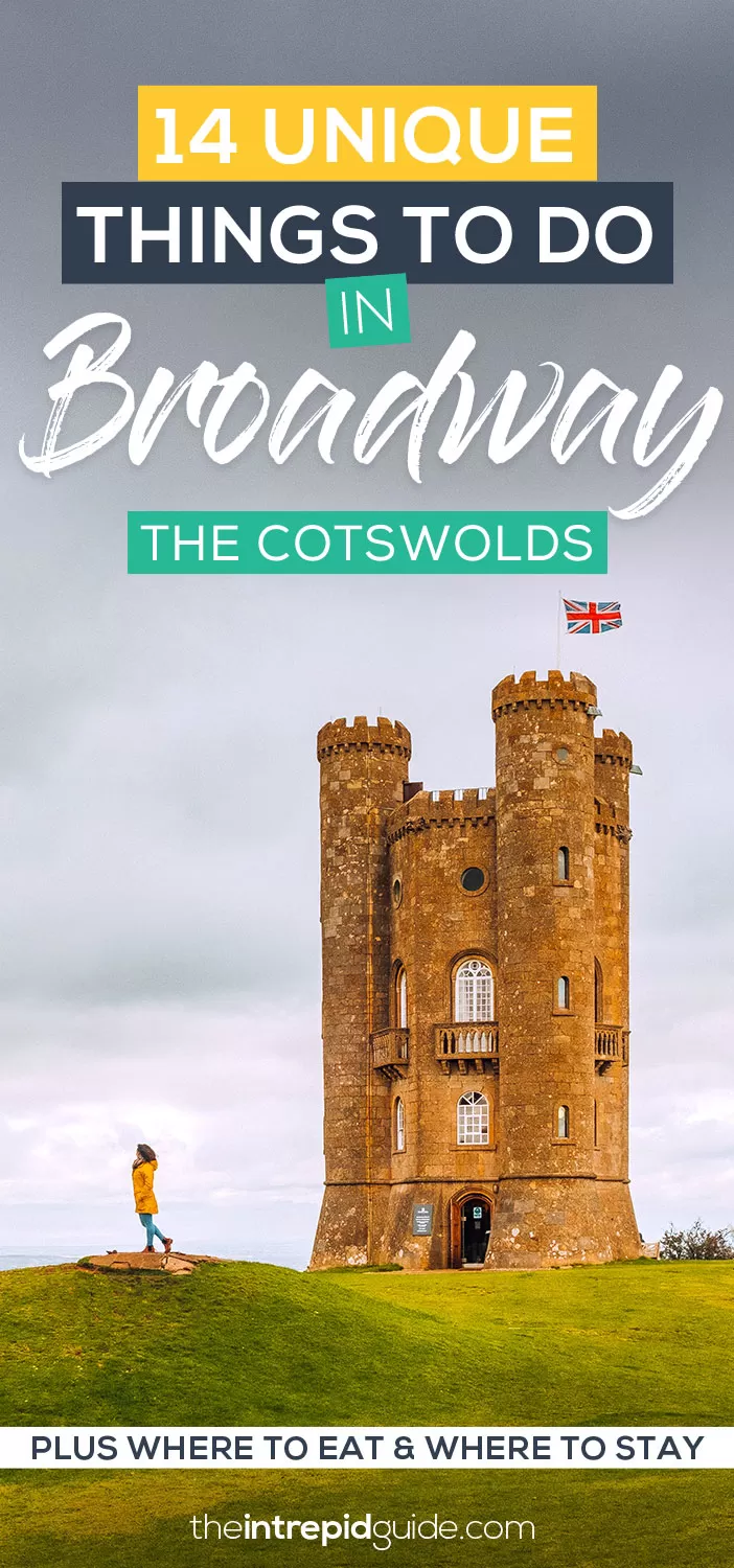 14 Best Things to Do in Broadway - The Cotswolds - The Ultimate Guide