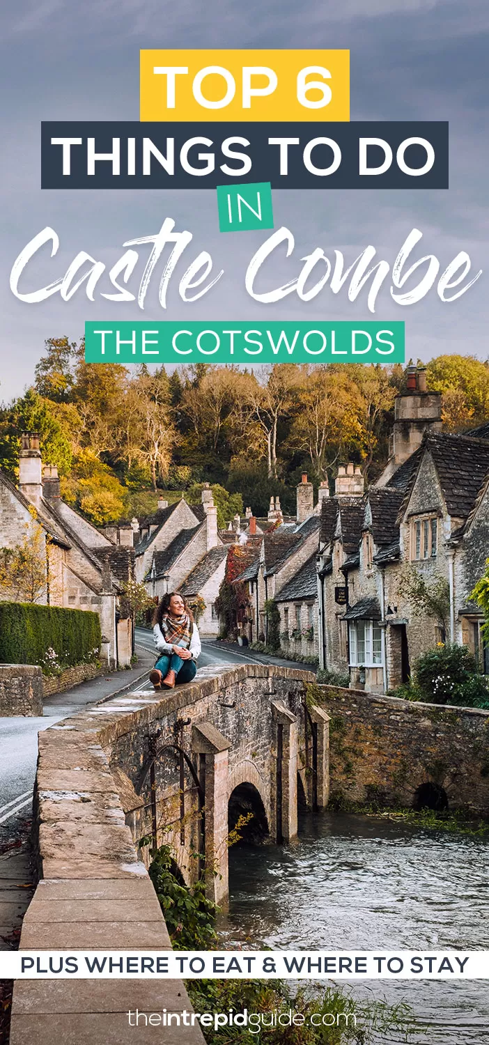 6 Best Things to Do in Castle Combe - The Cotswolds