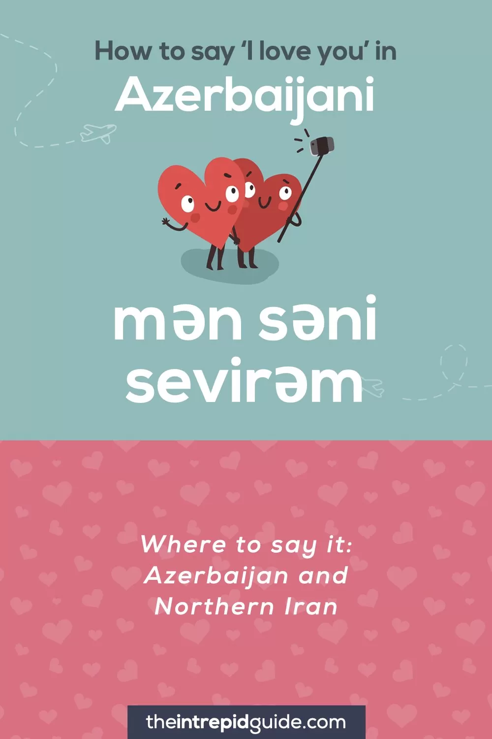 How to say I love you in different languages - Azerbaijani - mən səni sevirəm