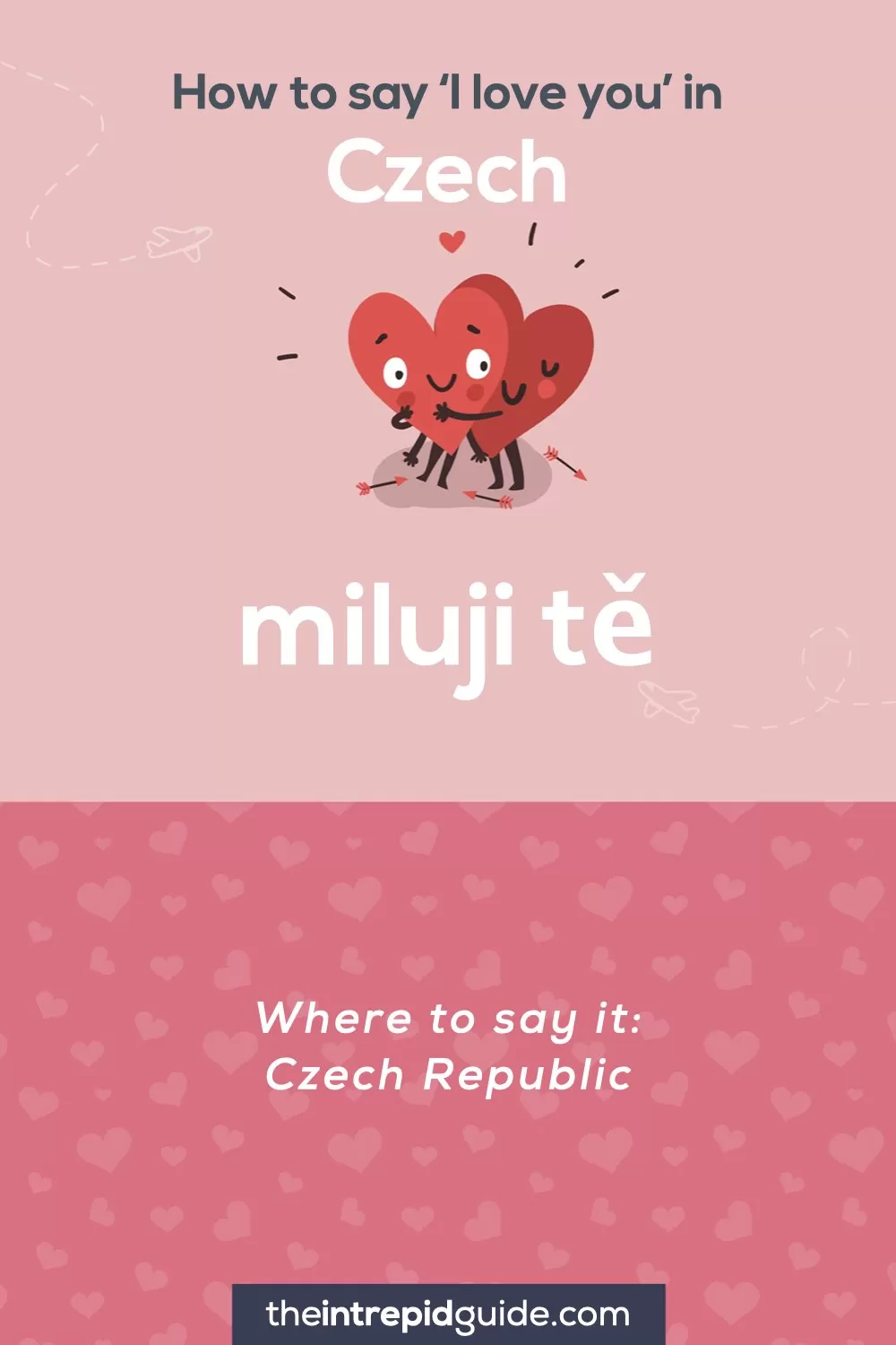 How to say I love you in different languages - Czech - miluji te