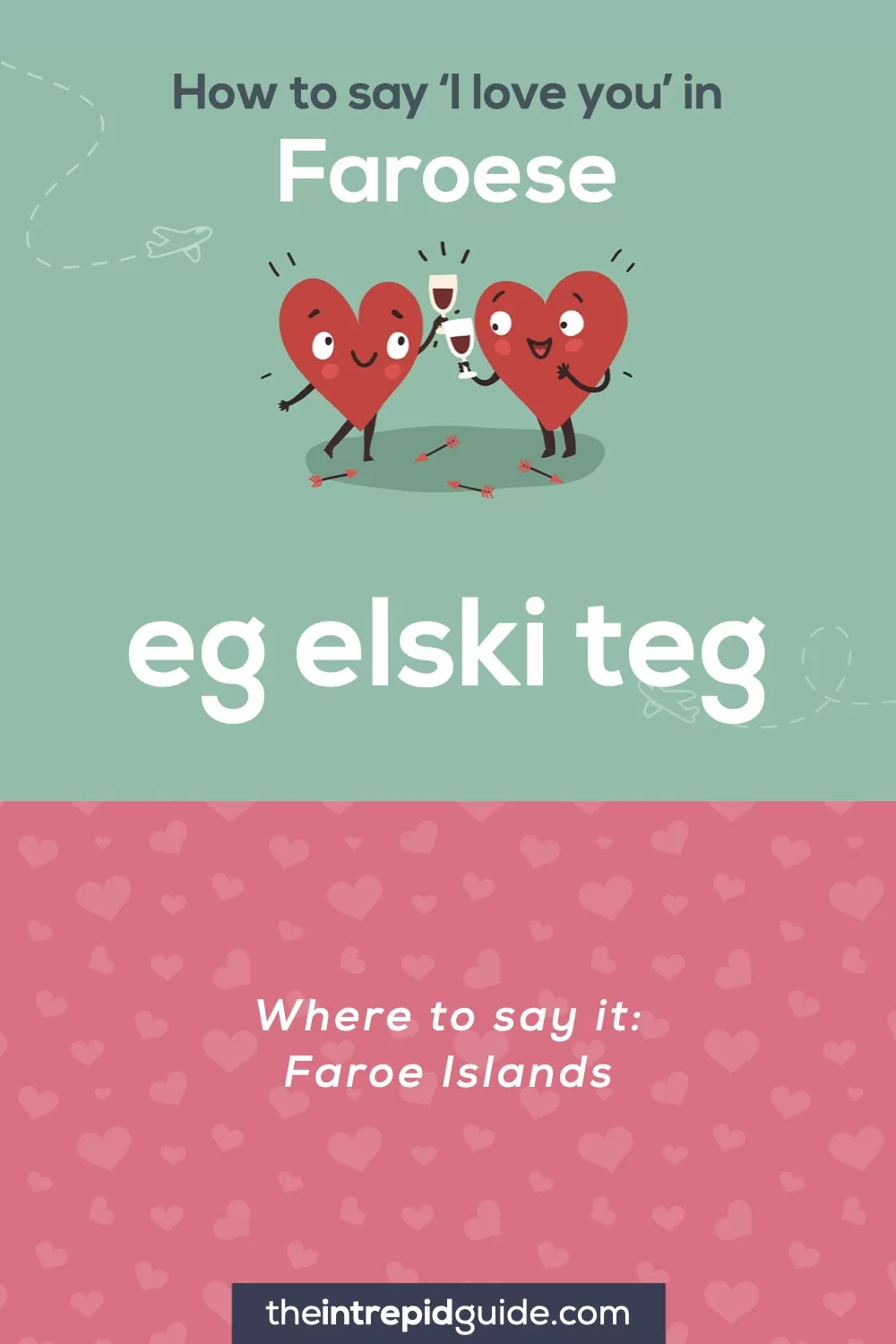 How to say I love you in different languages - Faroese - eg elski teg